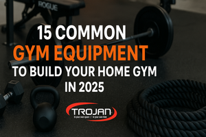 Common Gym Equipment: 15 Must Haves to Start Your Home Gym