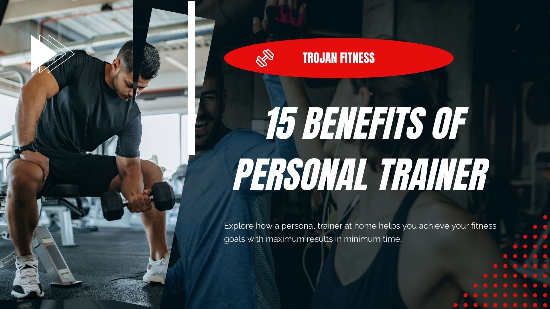 15 Top Benefits Only a Personal Trainer Can Provide