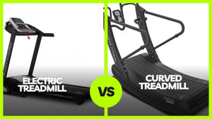 Electric vs. Curved Treadmill - Which One Fits Your Fitness Goals?